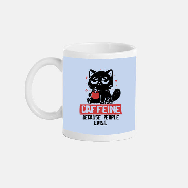 Caffeine Because People Exist-None-Mug-Drinkware-koalastudio