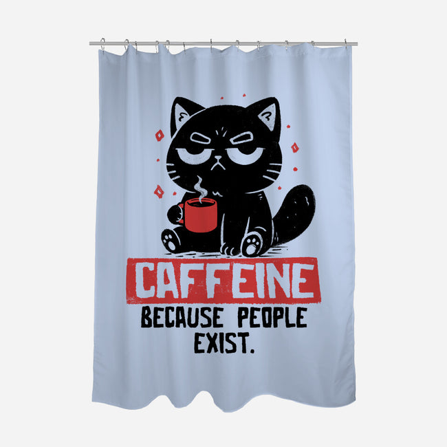 Caffeine Because People Exist-None-Polyester-Shower Curtain-koalastudio