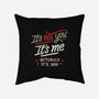 Actually It's You-None-Removable Cover w Insert-Throw Pillow-koalastudio