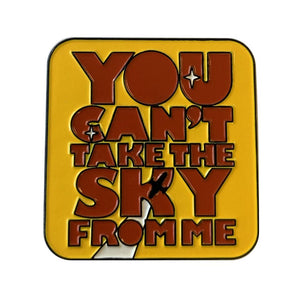 You Can't Take the Sky